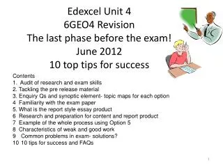 Edexcel Unit 4 6GEO4 Revision The last phase before the exam! June 2012 10 top tips for success