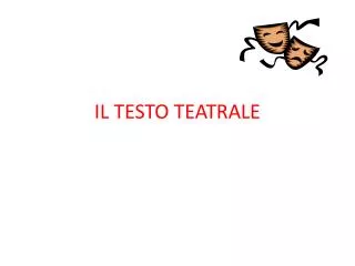 il testo teatrale