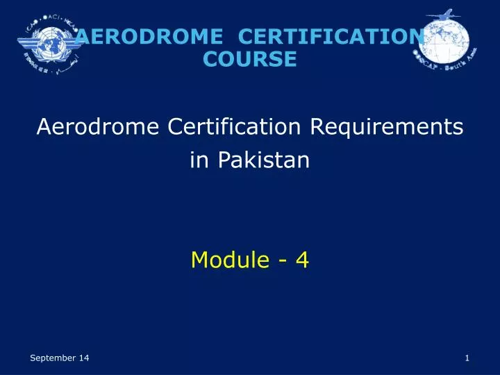 aerodrome certification requirements in pakistan module 4