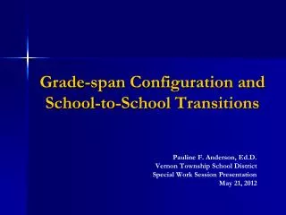 Grade-span Configuration and School-to-School Transitions
