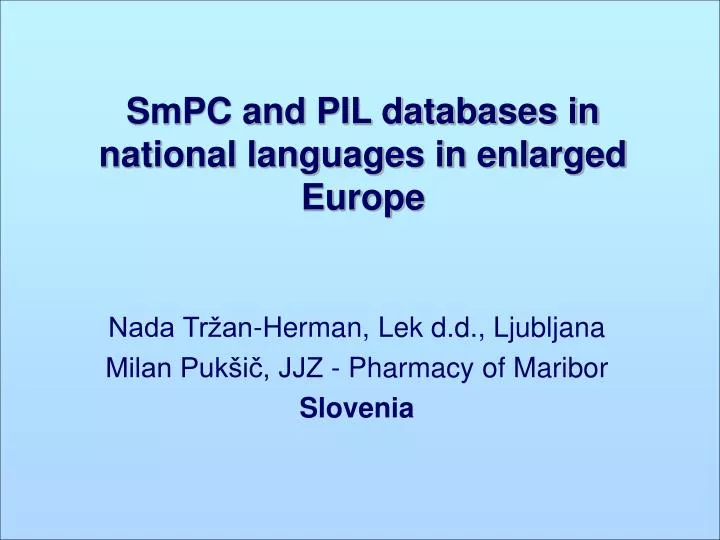 smpc and pil databases in national languages in enlarged europe
