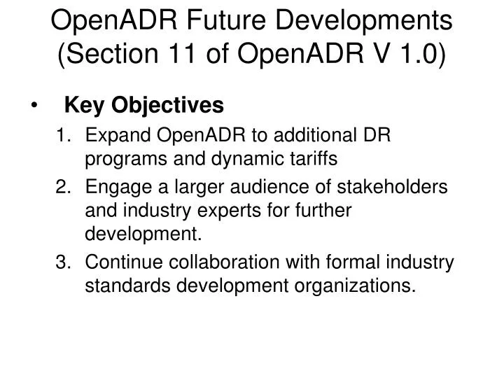 openadr future developments section 11 of openadr v 1 0