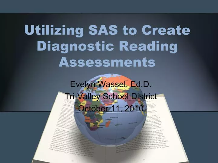 utilizing sas to create diagnostic reading assessments