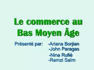 le commerce au bas moyen ge