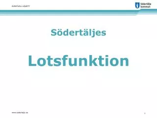 s dert ljes lotsfunktion