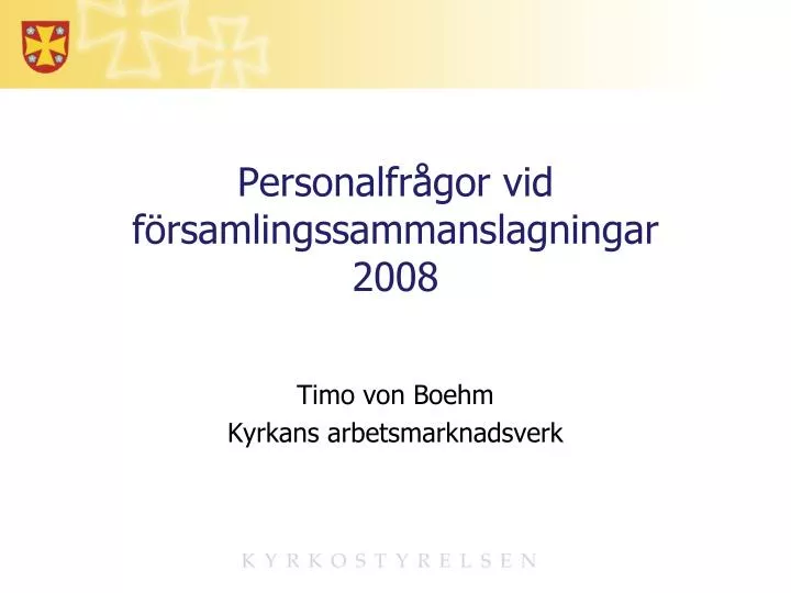 personalfr gor vid f rsamlingssammanslagningar 2008