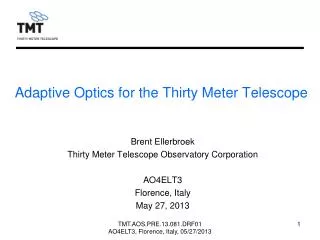 Adaptive Optics for the Thirty Meter Telescope
