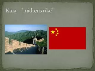 kina midtens rike