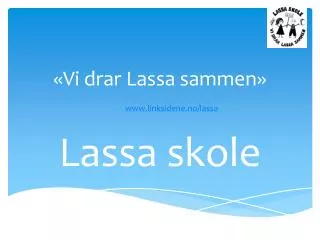 vi drar lassa sammen www linksidene no lassa
