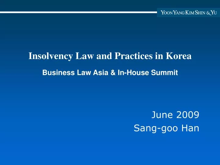 insolvency law and practices in korea business law asia in house summit