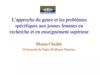 Monia Cheikh (Université de Tunis El Manar-Tunisie)