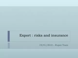 Export : risks and insurance