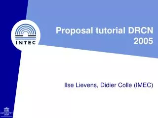 Proposal tutorial DRCN 2005