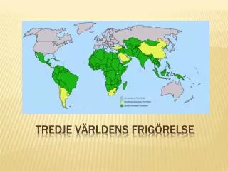 tredje v rldens frig relse