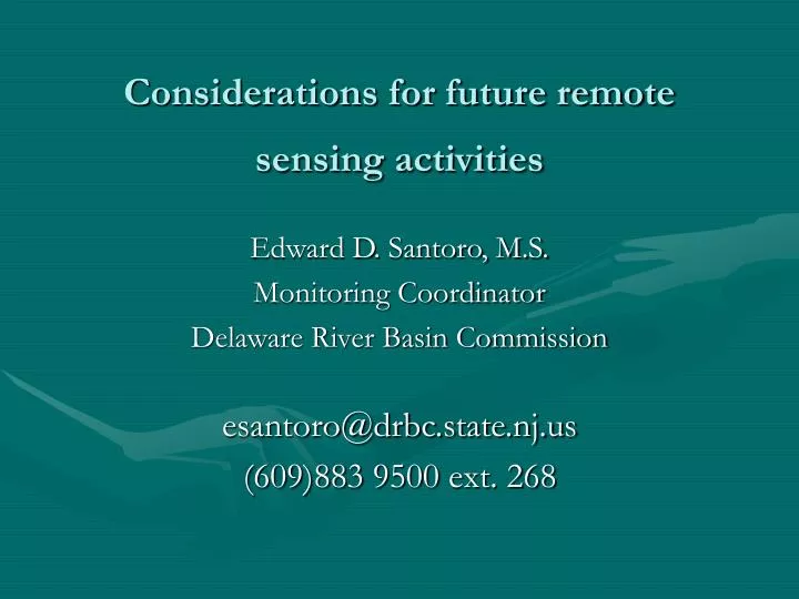 considerations for future remote sensing activities