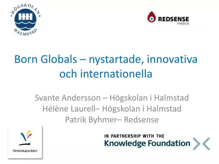 born globals nystartade innovativa och internationella