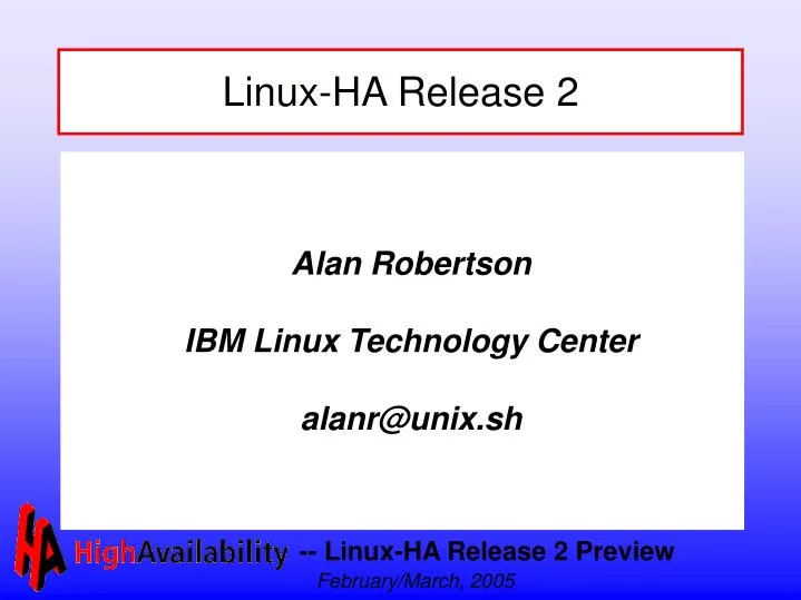 alan robertson ibm linux technology center alanr@unix sh