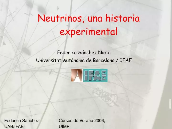 neutrinos una historia experimental