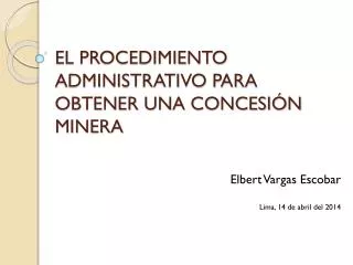 el procedimiento administrativo para obtener una concesi n minera