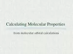 Calculating Molecular Properties - slide 1