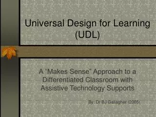 Universal Design for Learning (UDL)