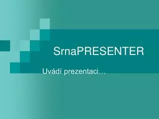 srnapresenter