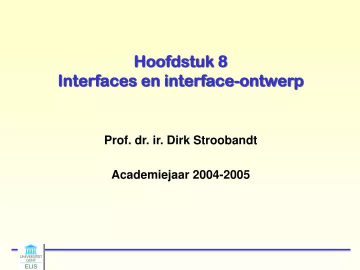 hoofdstuk 8 interfaces en interface ontwerp