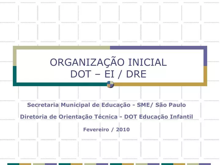 organiza o inicial dot ei dre