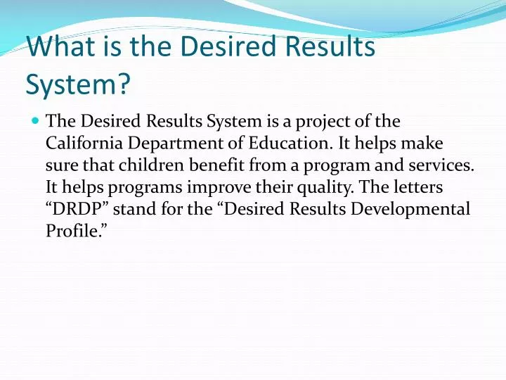 what is the desired results system