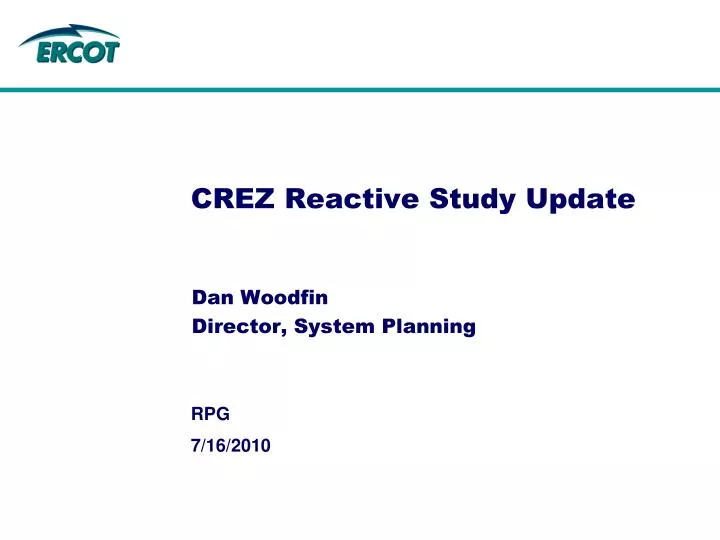crez reactive study update