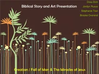 Biblical Story and Art Presentation