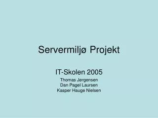 servermilj projekt