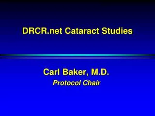 DRCR Cataract Studies