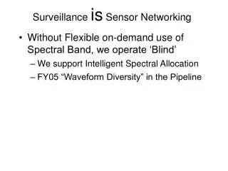 Surveillance is Sensor Networking