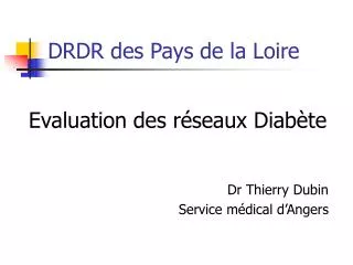 evaluation des r seaux diab te dr thierry dubin service m dical d angers