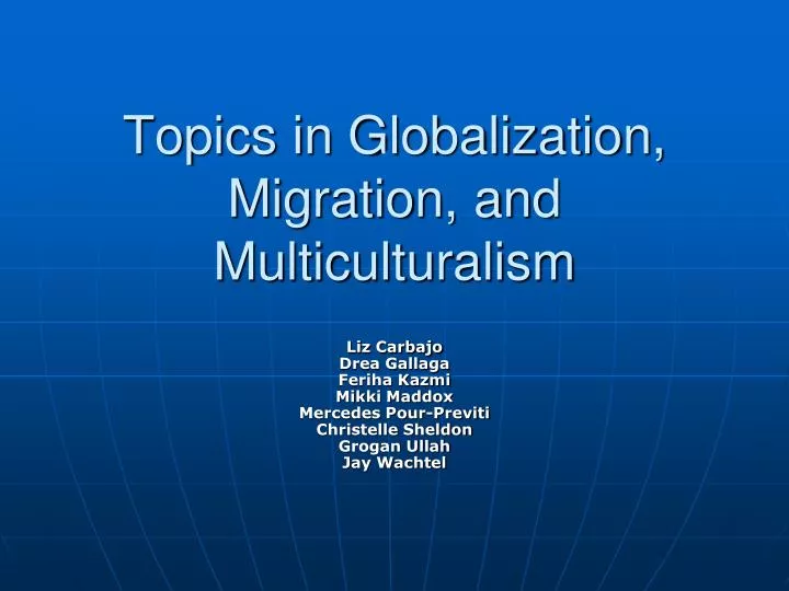 topics in globalization migration and multiculturalism