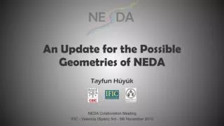 Looking for the best possible geometry for NEDA
