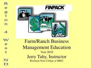 Farm/Ranch Business Management Education Year 2010 Jerry Tuhy, Instructor