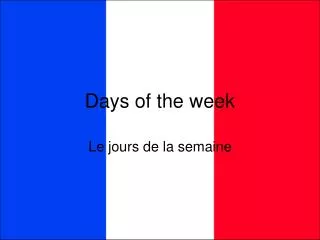 Days of the week