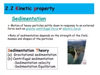 S edimentation T heory (a) Gravitational sedimentation (b) Centrifugal sedimentation