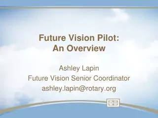 Future Vision Pilot: An Overview