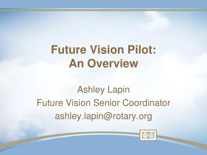 future vision pilot an overview