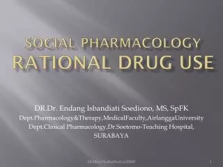 SOCIAL PHARMACOLOGY RATIONAL DRUG USE