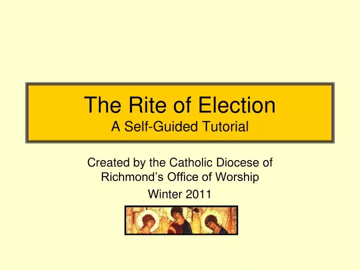 the rite of election a self guided tutorial