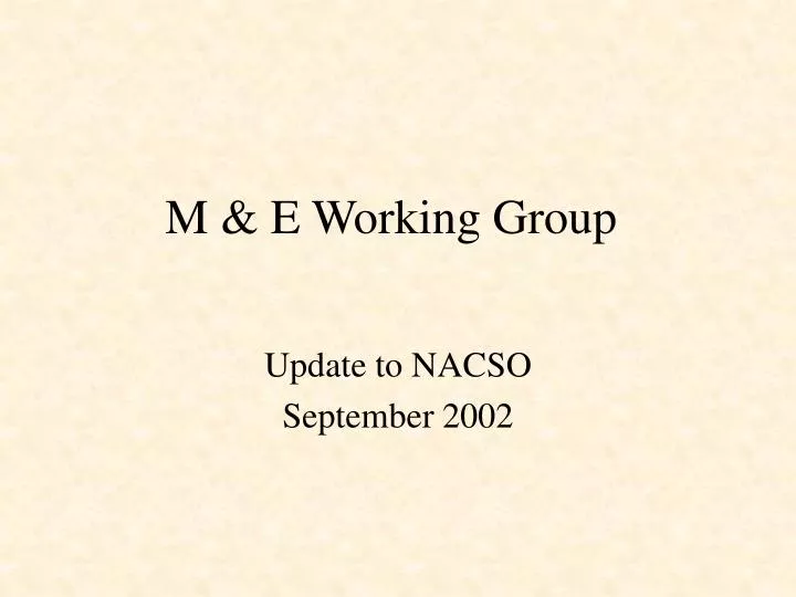 m e working group