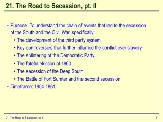 21. The Road to Secession, pt. II