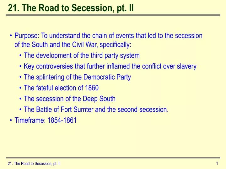 21 the road to secession pt ii