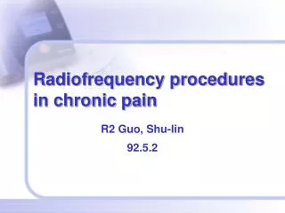 Radiofrequency procedures in chronic pain