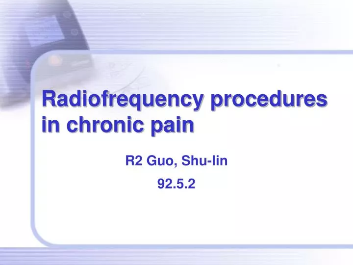 radiofrequency procedures in chronic pain