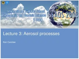 Lecture 3: Aerosol processes